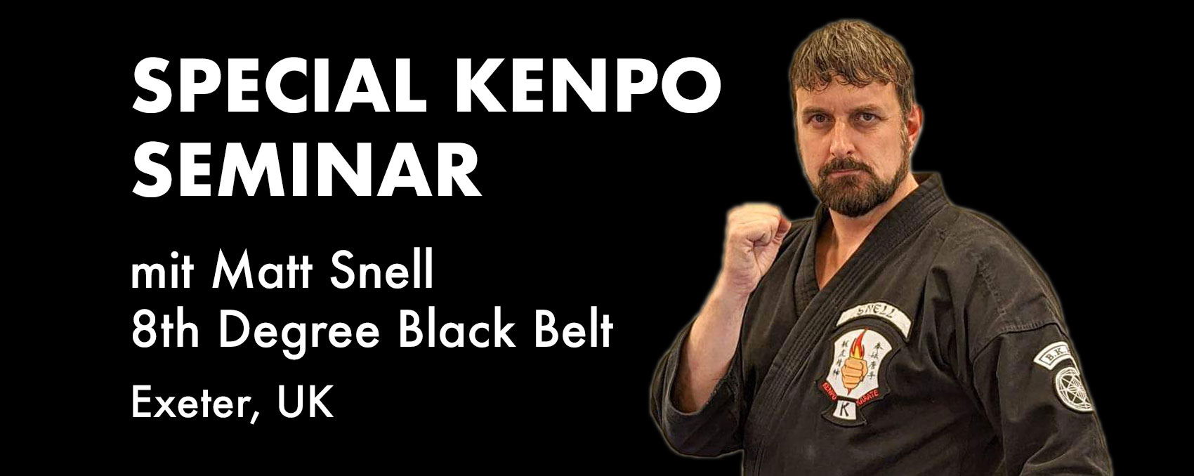 Seminar mit Matt Snell, 8th Degree Black Belt, 27. - 28. September 2025